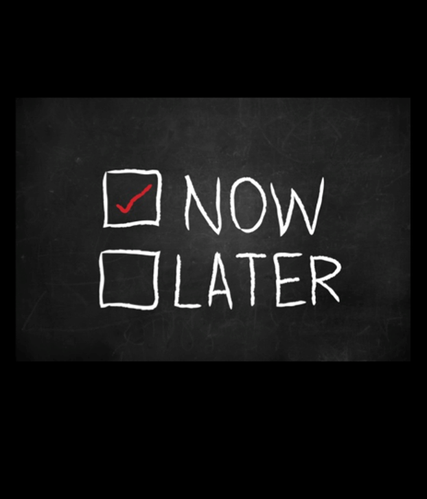 Chalkboard with checkboxes showing "Now" checked and "Later" unchecked, representing immediate dental scheduling.